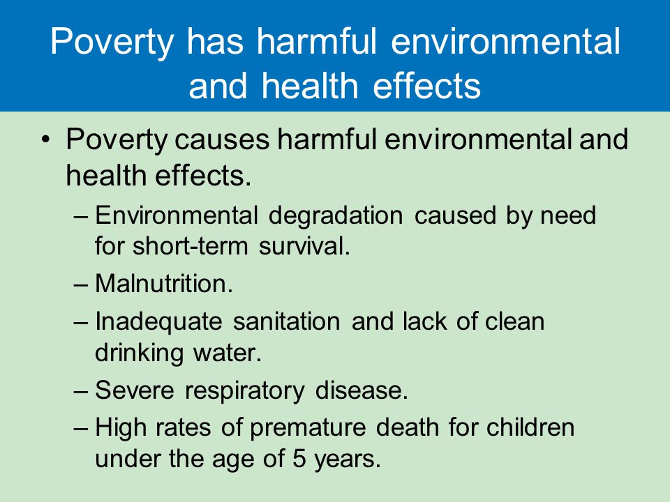The causes and shortlong term effects of poverty